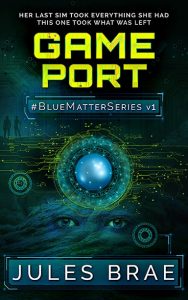 cover for Game Port, GameLit novel, showing blue sphere superimposed over woman's head